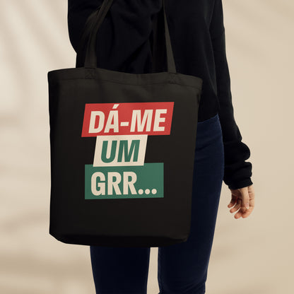 Sac “Dá-me um GRR…”