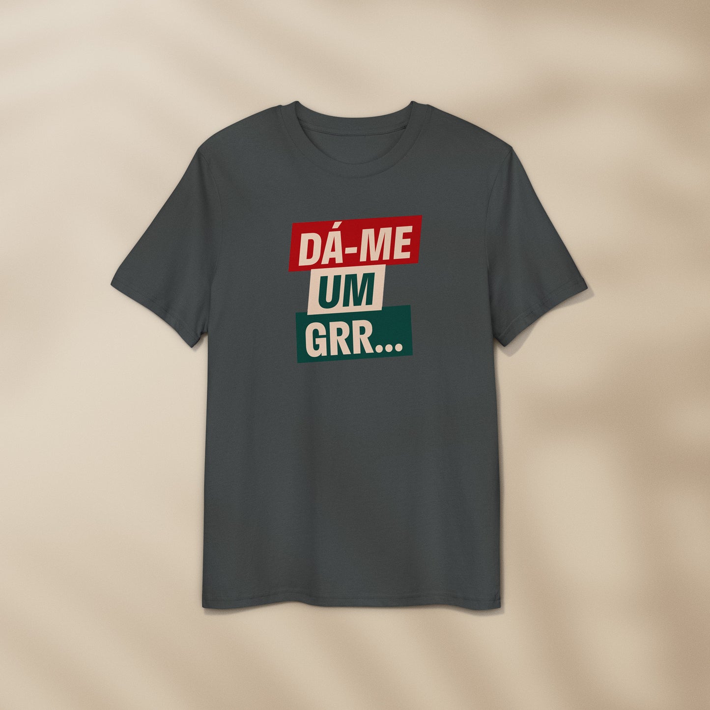 T-shirt “Dá-me um GRR”